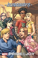Runaways: Pride & Joy Vol. 1