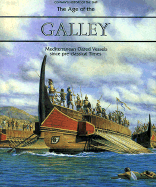 The age of the galley : Mediterranean oared vessels since pre-classical times