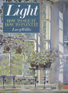 Light: How to See It, How to Paint It