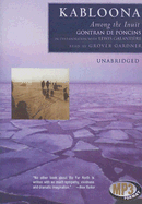 Kabloona: Among the Inuit