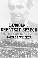 Lincoln's Greatest Speech