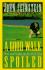 A Good Walk Spoiled: Days and Nights on the PGA Tour