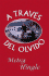 A Traves del Olvido