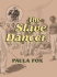 The Slave Dancer
