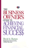 The Business Owner's Guide to Achieving Financial Success