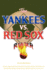 The Yankees Vs. Red Sox Reader