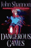 Dangerous Games