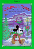 Disney's Christmas is Coming!: A Fold-Around Pop-Up Book Featuring Mickey Mouse and Friends