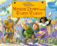 Disney's the Hunchback of Notre Dame: Upside down and Topsy-Turvy