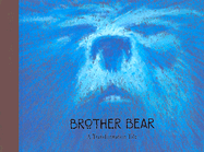 Brother Bear: A Transformation Tale