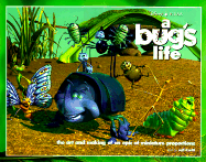 A Bug's Life: The Art and Making of an Epic of Miniature Proportions