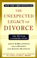 The Unexpected Legacy of Divorce: The 25 Year Landmark Study