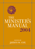 The Ministers Manual 2004