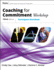 Coaching for Commitment Workshop: Participant Workbook