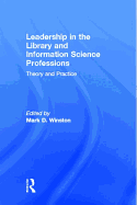 Leadership in the Library and Information Science Professions
