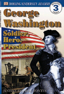 DK Readers: George Washington: Soldier, Hero, President