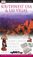 DK Eyewitness Travel Guide: Southwest USA and Las Vegas