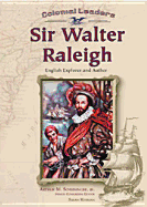 Sir Walter Raleigh: English Explorer and Author