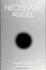 Necessary Angel