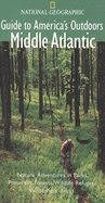 National Geographic Guide to America's Outdoors: The Mid-Atlantic