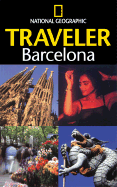 Barcelona: The National Geographic Traveler Guidebooks