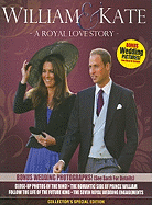 William & Kate: A Royal Love Story