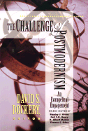 The Challenge of Postmodernism: An Evangelical Engagement