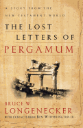 The Lost Letters of Pergamum: A Story from the New Testament World