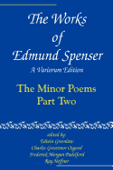 The Works of Edmund Spenser: A Variorum Edition