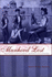 Manhood Lost: Fallen Drunkards and Redeeming Women in the Nineteenth-Century United States