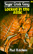 Locked in the Attic