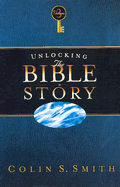 Unlocking the Bible Story: New Testament Volume 3