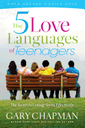 The 5 Love Languages of Teenagers