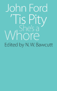 Tis pity she's a whore