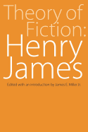 Theory of fiction: Henry James.