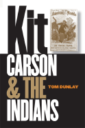 Kit Carson & the Indians