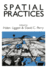 Spatial Practices: Critical Exploration in Social/Spatial Theory