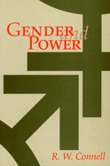 Gender and Power: Society, the Person and Sexual Politics