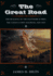 The Great Road: The Building of the Baltimore and Ohio, the Nation's First Railroad, 1828-1853