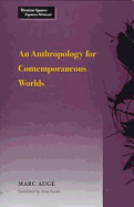 An Anthropology for Contemporaneous Worlds