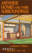 Japanese Homes and Their Surroundings