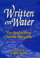 Written on Water: Five Hundred Poems from the Man'yoshu