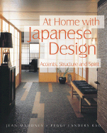 At Home with Japanese Design: Accents Structure and Spirit