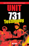 Unit 731: Testimony