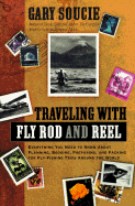 Traveling with Fly Rod and Reel