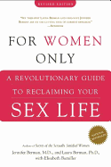 For Women Only, Revised Edition: A Revolutionary Guide to Reclaiming Your Sex Life