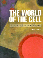 The World of the Cell