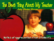 The Best Thing about My Teacher: Notes of Appreciation from Students