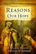 Reasons for Our Hope: An Introduction to Christian Apologetics