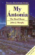 My Antonia: The Road Home